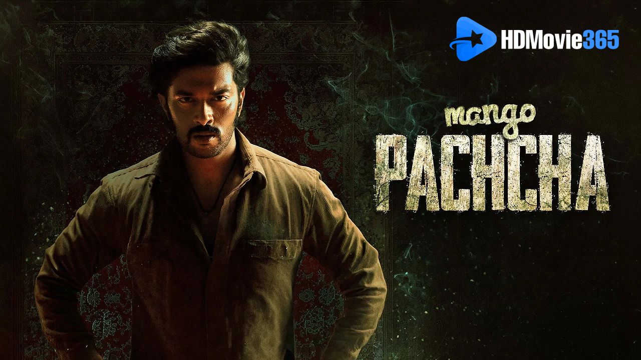 Mango Pachcha (2026) [Movie Review] — A Young Man’s Rise in the Crime World